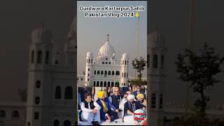 Gurdwara Kartarpur Sahib Pakistan Vlog 2024 🙏shorts shortvideo trending gurunanak [upl. by Caryn]