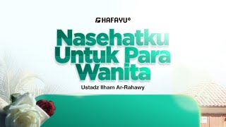 Kajian Rutin  Pertemuan 111  Nasihatku Untuk Para Wanita  Jeleknya Sifat Pemarah [upl. by Naimed483]