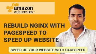 Rebuild Nginx with PageSpeed on AWS to optimize website performance  Website speed optimization [upl. by Clarhe]