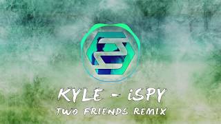 KYLE ft Lil Yachty  iSpy Two Friends Remix [upl. by Lugo]