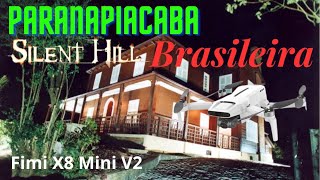 ParanapiacabaSP A Silent Hill brasileira fimix8miniv2 [upl. by Zennie442]