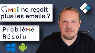 GMAIL ne reçoit plus demails  Toutes les SOLUTIONS pour régler ce problème [upl. by Allez497]