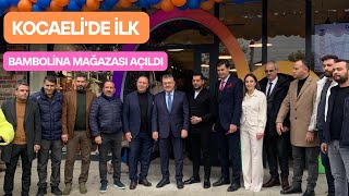 KOCAELİDE İLK BAMBOLİNA MAĞAZASI AÇILDI [upl. by Cindee475]