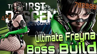 ULTIMATE FREYNA BOSSING BUILD Solo Kolosse Zerstören STier Boss Build  THE FIRST DESCENDANT [upl. by Lenej]