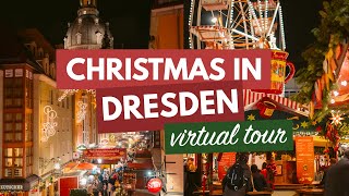 DRESDEN CHRISTMAS MARKET VIRTUAL TOUR  Christmas in Dresden ft the Striezelmarkt amp More [upl. by Nilde]