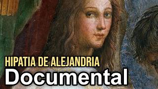 Hipatia de Alejandría La Última Gran Filósofa HD  Documental Completo [upl. by Erreip]