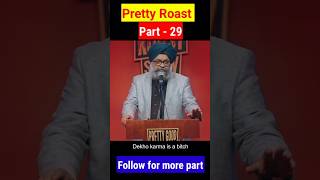 Part 28 pretty good roast standupindia funnyimages beststandupcomedianindian funnymemes [upl. by Deryl284]