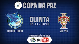 Barco Louco x Vic Vic • Copa da Paz 2023 [upl. by Hesper]