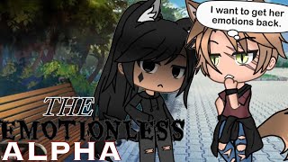 The Emotionless Alpha  gacha life mini movie  • GLMM •  glmm   gacha life [upl. by Harbot]