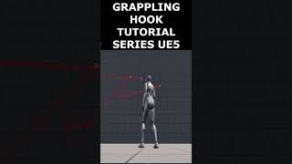 Grappling Hook Tutorial Series Unreal Engine 5 unrealengine5 unrealengine vivegames ue5 games [upl. by Marceau]