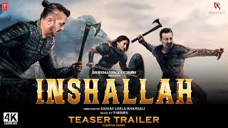 Inshallah  Official Trailer  Salman Khan Shah Rukh Khan  Salman Khan Movies Inshallah Updates [upl. by Camilia]