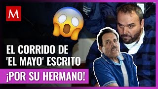 El corrido que El Rey Zambada escribió en prisión a su hermano El Mayo [upl. by Edge]