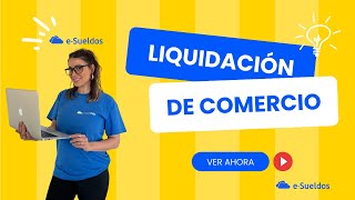 ¿Cómo hacer una Liquidación de Comercio en eSueldos🚀 [upl. by Nahte]