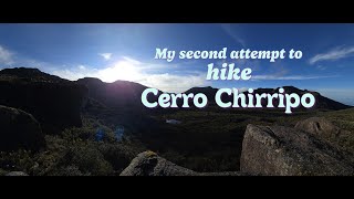 Hiking up Cerro Chirripo in Costa Rica Second attempt [upl. by Raine853]