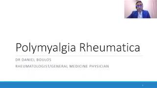 Understanding and managing polymyalgia rheumatica  Dr Daniel Boulos Rheumatologist [upl. by Eduam308]