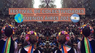 Las COLECTIVIDADES 🌎 de fiesta 🎉 en Buenos Aires 🇦🇷 Festival de Colectividades 2021 [upl. by Blayze]