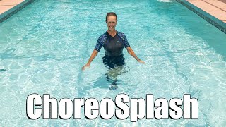 Choreo Splash Water Aerobic Workout [upl. by Sturrock]