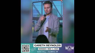 Comedian Gareth Reynolds performs at the WOW Hall in Eugene OR on Monday Nov 4 square [upl. by Novyad]