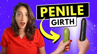 Scientifically Proven Ways to Increase Penile Girth A Urologist Explains [upl. by Giacopo]