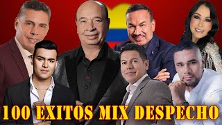 LOS 100 EXITOS MIX DESPECHOS DE MUSICA POPULAR COLOMBIANA [upl. by Nairam161]