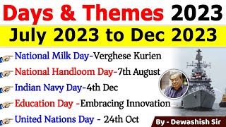 Days And Themes 2023  July 2023 to December 2023  Important Days 2023 Trick currentaffairs2024 [upl. by Nnahtebazile]