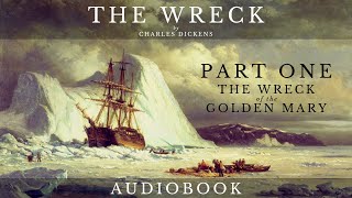 The Wreck by Charles Dickens  Full Audiobook  Short Story [upl. by Essirahs261]