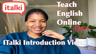 Teaching English Online QampA  My iTalki Introduction Video  Online ESL Teacher eslteacher italki [upl. by Corina]