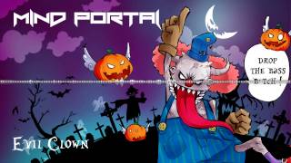 Mind Portal  Evil Clown Special Halloween [upl. by Ariuqahs]