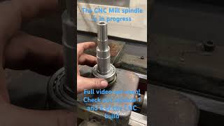 CNC Mill spindle in progress [upl. by Etiuqram]