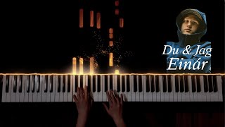 Einár  Du amp Jag Piano Cover [upl. by Nadine]