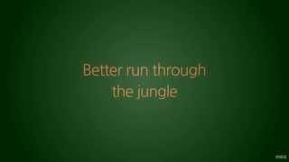 Run Through the Jungle  Creedence Clearwater Revival  Lyrics ☾☀ [upl. by Dallas]