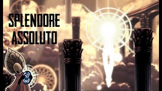 Splendore Assoluto  Splendente  Hollow Knight ITA [upl. by Lletnahs]