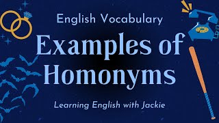 Examples of Homonyms  English Vocabulary [upl. by Norm20]