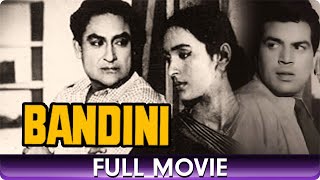 Bandini  Hindi Full Movie  Ashok Kumar Nutan Dharmendra [upl. by Llenna91]