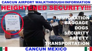 CANCUN AIRPORT ARRIVAL WALKTHROUGH amp INFORMATION  IMMIGRATION  BAGGAGE  TRANSPORTATION  SAFETY [upl. by Appel]