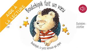 Histoire pour enfants  Livre syllabé  Boulekipik fait un vœu [upl. by Akinohs]