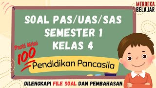 Soal PAS Pendidikan Pancasila Kelas 4 Semester 1 Kurikulum Merdeka [upl. by Nirre]