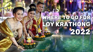 All You Need to know about Loy Krathong in Thailand 2022 [upl. by Treblah893]