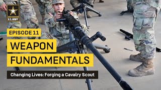 Forging a Cavalry Scout Ep 11  Weapon Fundamentals  US Army [upl. by Evilo379]