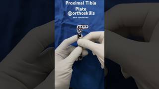 Proximal Tibia PlateorthoskillsProximal Tibia FracturesProximal Tibia Platingvideo shorts [upl. by Son117]