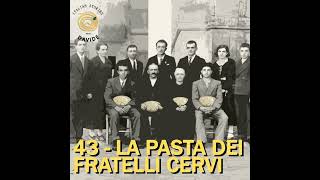 43  La pasta dei fratelli Cervi [upl. by Ermine]