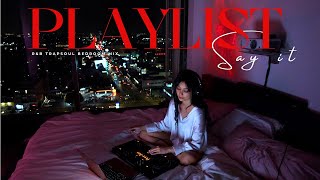 Love amp Lust Bedroom Playlist  Sensual RampB Soul TrapSoul Chill RampBSoul Mix by Dj Hello Vee [upl. by Wolk]