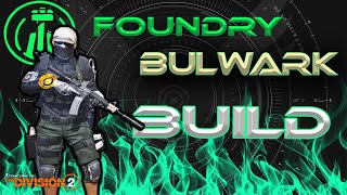 The Division 2 Foundry Bulwark Armor Regen [upl. by Yatnuhs]