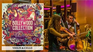 The Bollywood Collection Indian Songs Violin amp Cello Instrumental [upl. by Ben]