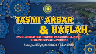 Tasmi Akbar amp Haflah Panti Asuhan amp Pondok Pesantren Al Mizan Muhammadiyah Lamongan [upl. by Aikam917]