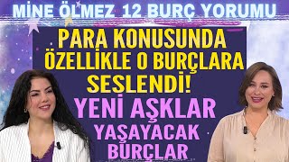 1622 Aralık Mine Ölmez 12 burç yorumu Maddi konuda ve Aşk konusunda özellikle o burçlara seslendi [upl. by Bazar]