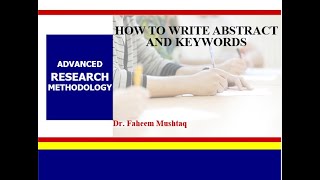 How to write Abstract and Keywords for Research Paper or Article  Advanced Research Methodology [upl. by Enitselec]