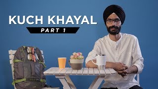 Kuch Khayal  Part 1 Amandeep Singh [upl. by Nyrtak]