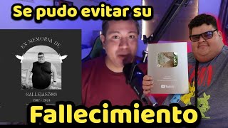 ⛔️Fallece Youtuber Salvadoreño⛔️ CALLEJAS 503 Que fue lo QUE LE PASO SE PUDO EVITAR [upl. by Renee]