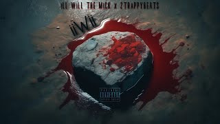 iiWii x iLL WiLL THE MiCK x 2TRaPPYBEATS [upl. by Weaks]